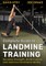 Complete Guide to Landmine Training