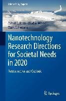 Nanotechnology Research Directions for Societal Needs in 2020