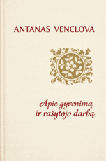 Apie gyvenimą ir rašytojo darbą