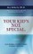 Your Kid's Not Special