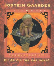 Ei! Ar čia yra kas nors?