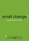 Small Change