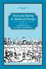 Food and Eating in Medieval Europe