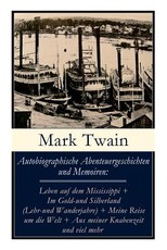 Autobiographische Abenteuergeschichten und Memoiren