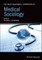 The Wiley Blackwell Companion to Medical Sociology
