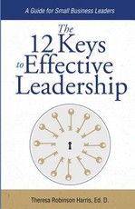 The 12 Keys to Effective Leadership