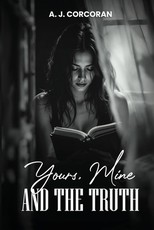 Yours, Mine And The Truth