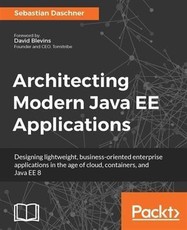 Architecting Modern Java EE Applications
