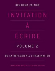 Invitation Ã  Ã©crire, deuxiÃ¨me Ã©dition (Volume 2)