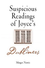Suspicious Readings of Joyce's Dubliners