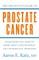 The Definitive Guide to Prostate Cancer