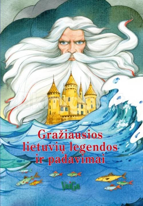 Gražiausios lietuvių legendos ir padavimai (2015)