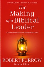 The Making of a Biblical Leader