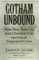 Gotham Unbound