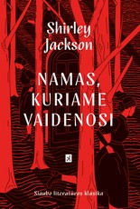 Namas, kuriame vaidenosi