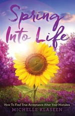 Spring Into Life