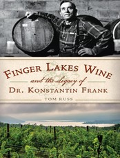 Finger Lakes Wine and the Legacy of Dr. Konstantin Frank
