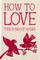 How to Love