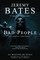 Bad People