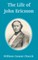 The Life of John Ericsson