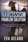 Narcissism Problem Solution