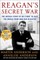 Reagan's Secret War