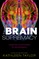 The Brain Supremacy