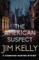 The American Suspect