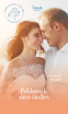 Paklausyk savo širdies. Romantiškoji Pietinė pakrantė. 3 knyga