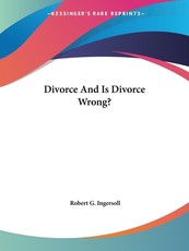 Divorce And Is Divorce Wrong?