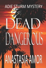 Dead Dangerous