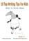10 Top Writing Tips For Kids: What to Write About