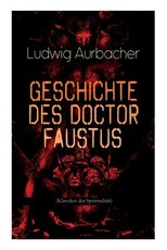 Geschichte des Doctor Faustus (Klassiker der SpiritualitÃ¤t)