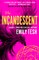 The Incandescent