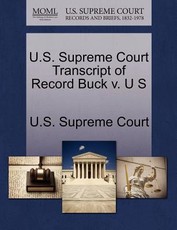 U.S. Supreme Court Transcript of Record Buck V. U S