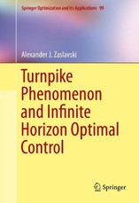 Turnpike Phenomenon and Infinite Horizon Optimal Control