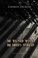 Haunted Man and The Ghost's Bargain