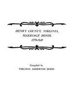 Henry County, Virginia, Marriage Bonds, 1778-1849
