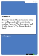 Merkel, J: Hereditary misery: The dysfunctional family and m