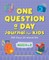 One Question a Day Journal for Kids