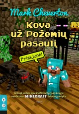 KOVA UŽ POŽEMIŲ PASAULĮ. Antroji serijos apie Žaidimoriterį999 knyga KOVA UŽ POŽEMIŲ PASAULĮ. Antroji serijos apie Žaidimoriterį999 knyga