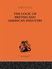 Florence, P: Logic of British and American Industry