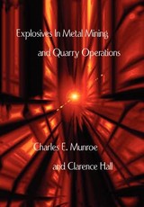 Explosives in Metal Mining and Quarry Operations