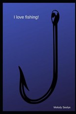 I love fishing!