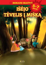 Išėjo tėvelis į mišką