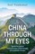 China Through My Eyes