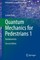 Quantum Mechanics for Pedestrians 1