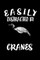 Easily Distracted By Cranes