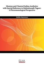 Monism and Classical Indian Aesthetics with Special Reference to Rabindranath Tagore