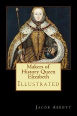 Makers of History Queen Elizabeth